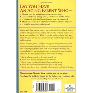 Coping With Your Difficult Older Parent : A Guide for Stressed-Out Children
