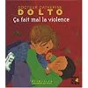Ca fait mal la violence