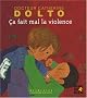 Ca fait mal la violence