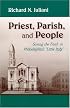 Priest, Parish, and People: Saving the Faith in Philadelphia's 