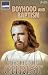 The Life Of Christ - Boyhood And Baptism