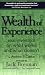 Wealth of Experience: Real Investors on What Works and What Doesn't (9780471733911 Wiley Book 0471733911 The Vanguard Group Jack Brennan) photo