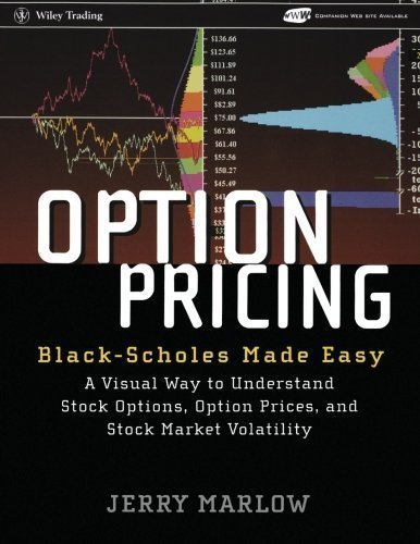 Option Pricing, + Website: Black-Scholes Made Easy (Wiley Trading) by Marlow, Jerry Published by Wiley Pap edition (2001) Paperback