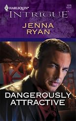 Dangerously Attractive (Harlequin Intrigue Series)