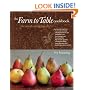 The Farm to Table Cookbook: The Art of Eating Locally