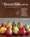 The Farm to Table Cookbook: The Art of Eating Locally