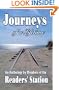 Journeys of a Lifetime: An  Anthology by Members of the Readers' Station