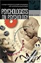 Psychologists on Psychology
