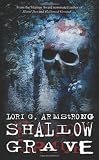 Shallow Grave (Julie Collins Series #3)