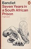 Bandiet : seven years in a South African prison