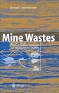 Mine Wastes: Characterization, Treatment and Environmental Impacts