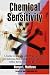 Chemical Sensitivity: A Guide to Coping With Hypersensitivity Syndrome, Sick Building Syndrome and Other Environmental Illnesses