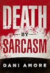 Death By Sarcasm (The First Mary Coop...