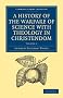 A History of the Warfare of Science with Theology in Christendom 2 Volume Paperback Set (Cambridge Library Collection - Religion)