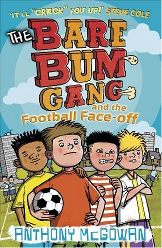 Buy The Bare Bum Gang and the Football Face-off (Bare Bum Gang) online at Discounted New and Used prices. Delivered to your door with Off-The-Bookshelf.