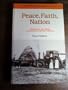 Peace, Faith, Nation: Mennonites and Amish in Nineteenth-Century America (Mennonite Experience in America)