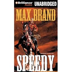 Speedy by Max Brand and Dick Hill
