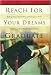 Reach For Your Dreams Graduate