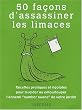 50 Fa�ons d'assassiner les limaces
