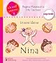 Unsere kleine Nina: Das Kindersachbuch zum Thema Wachsen, Stillen, Beikost, Zahnen und Spielen
