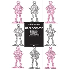 Hochbegabte: Erkennen, Probleme, L�sungswege