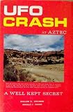 UFO Crash at Aztec: A Well Kept Secret