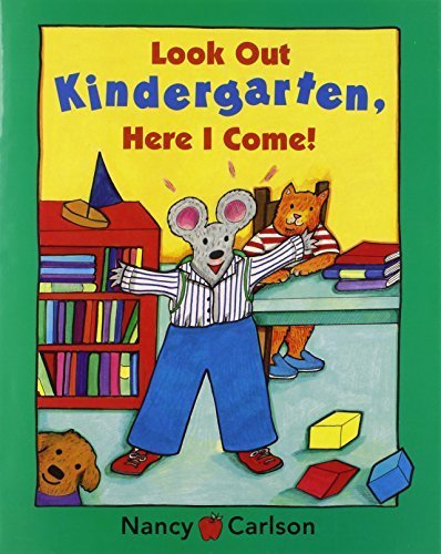 Look Out Kindergarten, Here I Come!