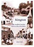 Kington : the smallest market town in Herefordshire