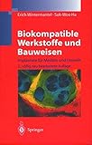 Image de Biokompatible Werkstoffe und Bauweisen: Implantate für Medizin und Umwelt