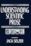 Understanding Scientific Prose (Rhetoric of the Human Sciences)