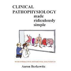 Pathophysiology Made Ridiculously Simple [With CD-ROM]