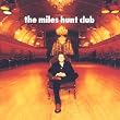 The Miles Hunt Club