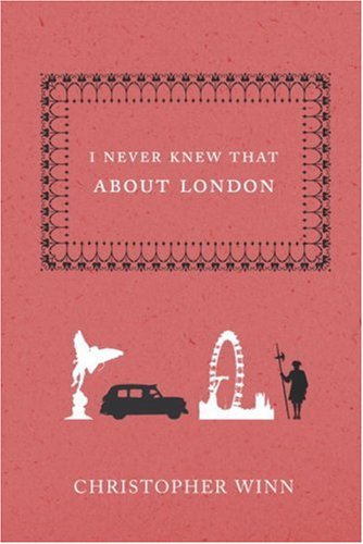  : I Never Knew That About London