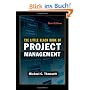 The Little Black Book of Project Management