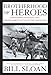 Brotherhood of Heroes: The Marines at Peleliu, 1944--The Bloodiest Battle of the Pacific War