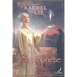 L'ultime proph�tie - LUNApar Rachel Lee