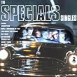 The Specials Singles: the Best of the Specials