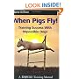 When Pigs Fly!: Training Success with Impossible Dogs