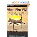 When Pigs Fly! - Training Success with Impossible Dogs