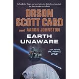 Earth Unaware (The First Formic War) ~ Orson Scott Card