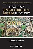 Towards a Jewish-Christian-Muslim theology