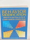 Behavior Modification: What it is and How to Do it