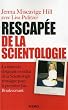 Rescap�e de la scientologie.