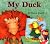 My Duck (Bloomsbury Paperbacks)