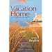 Investing in a Vacation Home for Pleasure and Profit