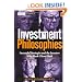 Investment Philosophies: Successful Investment Philosophies and the Greatest Investors Who Made Them Work