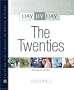 The Twenties (Day By Day) (2 volume set)