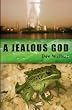 A Jealous God