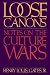 Loose Canons: Notes on the Culture Wars