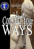 Consider Your Ways!